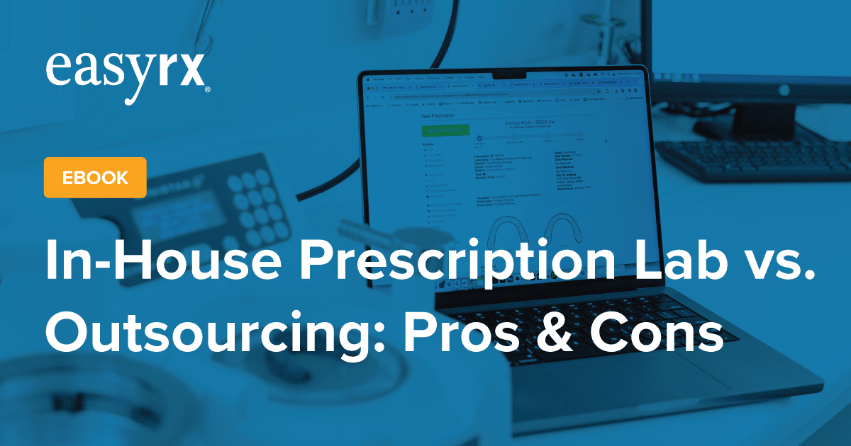 Ortho InHouse Lab Management vs. Outsourcing Pros & Cons